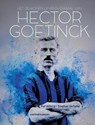 Het bewogen levensverhaal van Hector Goetinck - Raf Willems ; Stephan Verfaillie - 9789493402232