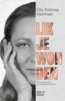 Lik je wonden - Elle Dolores Heirman - 9789493402287