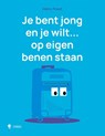 Je bent jong en je wilt... op eigen benen staan - Cédric Proost - 9789493409545