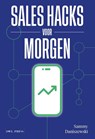 Sales hacks voor morgen - Sammy Daniszewski - 9789493409613