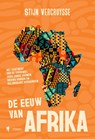 De eeuw van Afrika - Stijn Vercruysse - 9789493410190