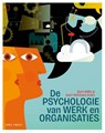 De psychologie van werk en organisaties - Bart Wille ; Joeri Hofmans - 9789493410817