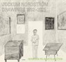 Drawings 1992-2025 - Jockum Nordstrom - 9789493416222
