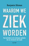 Waarom we ziek worden - Benjamin Bikman - 9789493422209