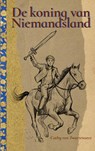 De Koning van Niemandsland - Cathy Van Zwartewater - 9789493427280