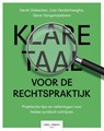 Klare taal voor de rechtspraktijk - Sarah Debecker ; Lisa Vanderhaeghe ; Gene Vangampelaere - 9789493429482