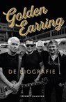 Golden Earring - Robert Haagsma - 9789493432437