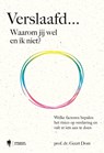Verslaafd... Waarom jij wel en ik niet? - Geert Dom - 9789493443112
