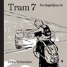 Tram 7 - Dries Vermeulen - 9789493443556