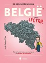 De geschiedenis van België - Lectrr - 9789493443570