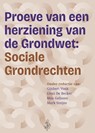 Proeve van een herziening van de Grondwet: Sociale Grondrechten - Gijsbert Vonk ; Eleni De Becker ; Max Gelissen ; Mark Steijns - 9789493458079