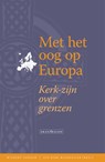 Met het oog op Europa - Jan Dirk Wassenaar - 9789493475045
