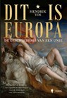 Dit is Europa - Hendrik Vos - 9789493487918