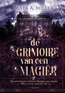 De grimoire van een magiër - Maya A. Miller - 9789493488076