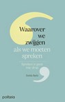 Waarover we zwijgen als we moeten spreken - Farida Barki - 9789493521650