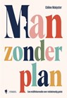 Man zonder plan - Céline Malyster - 9789493551336