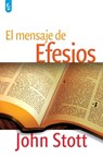 El Mensaje de Efesios - John Stott - 9789506831325