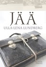 Jää - Ulla-Lena Lundberg ; Helena Kajander - 9789518515350
