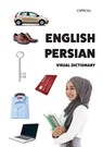 English-Persian Visual Dictionary - Tuomas Kilpi - 9789518771695