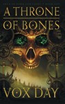 A Throne of Bones - Vox Day - 9789527065020