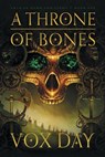 A Throne of Bones - Vox Day - 9789527065242