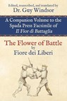 The Flower of Battle, by Fiore dei Liberi - Guy Windsor - 9789527157855