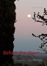 Before the dawn... - Diana Mistera - 9789528024675
