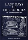 Last Days of the Buddha - F. Vajira - 9789552400063