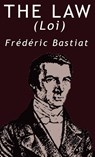 The Law - Frederic Bastiat - 9789562910118