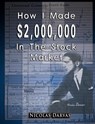 How I Made $2,000,000 In The Stock Market - DARVAS,  Nicolas - 9789562912389