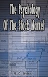 The Psychology of the Stock Market - Elena Muunoz Bravo ; G C Selden - 9789562914581