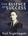 The Essence of Success - Earl Nightingale - 9789562915731