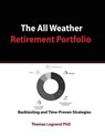 The All Weather Retirement Portfolio - LEGRAND,  Thomas, PhD - 9789563101355