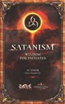 SATANISM Wisdom for Initiates - Omar Hejeile - 9789588391380