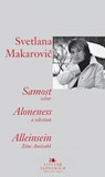 Samost / Aloneness / Alleinsein - Svetlana Makarovič ; Boris A. Novak - 9789616995115