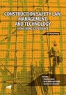 Construction Safety Law, Management, and Technology - Lee Hung-kwong - 9789629374327