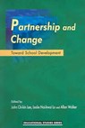 Partnership and Change - John Chi-kin Lee ; Leslie Nai-kwai Lo ; Allan Walker - 9789629961138