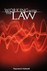 Working With The Law - Raymond Holliwell - 9789650060329