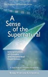 A Sense of the Supernatural - Interpretation of Dreams and Paranormal Experiences - Rabbi Yitzchak Ginsburgh - 9789657146255
