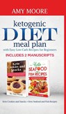 Ketogenic diet meal plan with Easy low-carb recipes for beginners - Amy Moore - 9789657775042