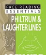 Face Reading Essentials -- Philtrum & Laughter Lines - Joey Yap - 9789670310145