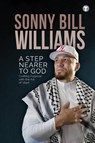A Step Nearer To God - Sonny Bill Williams - 9789672844457