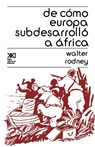 de Como Europa Subdesarrollo a Africa - Professor Walter Rodney - 9789682311574
