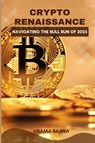 Crypto Renaissance - Bajwa ; Danish Ali Bajwa - 9789696192121