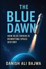 The Blue Dawn - Danish Ali Bajwa - 9789698092498