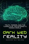 Dark Web Reality - Danish Ali Bajwa - 9789699092145