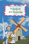 El Quijote de la Mancha - Miguel de Servantes Saavedra - 9789706434098