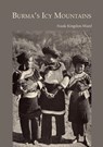 Burma's Icy Mountains - Frank Kingdon-Ward - 9789745240841