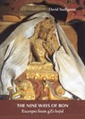 Nine Ways Of Bon, The: Excerpts From Gzi-brjid - David Snellgrove - 9789745241114
