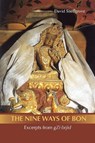 Nine Ways Of Bon, The: Excerpts From Gzi-brjid - David Snellgrove - 9789745241114
